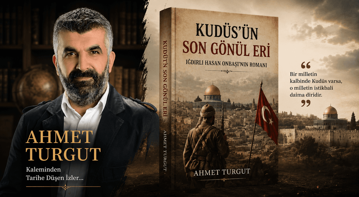 Malatyalı Yazar Ahmet Turgut’tan Dev Eser: Kudüs'ün Son Gönül Eri Roman Oldu!