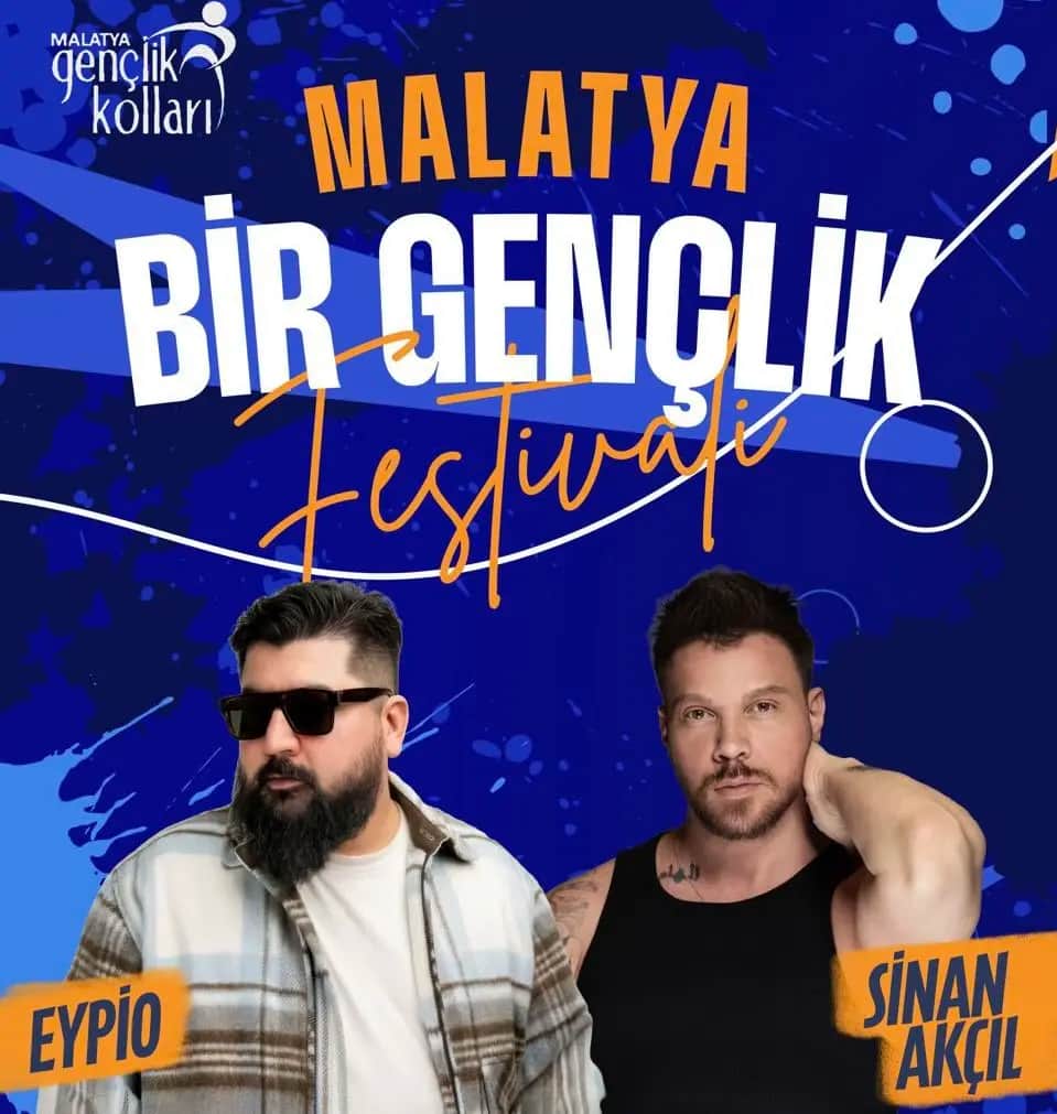Malatya’da 4’4’lük Festival Heyecanı! Eypio ve Sinan Akçıl Geliyor